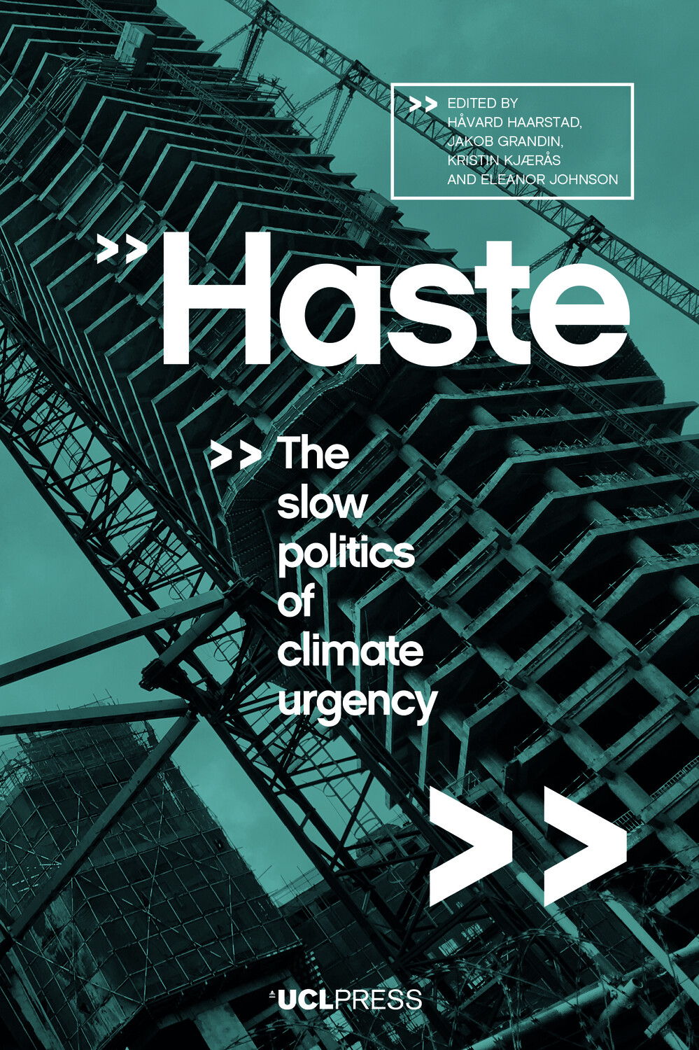 Haste. The slow politics of climate urgency. Recommended reading for the Empowered Futures Research School.